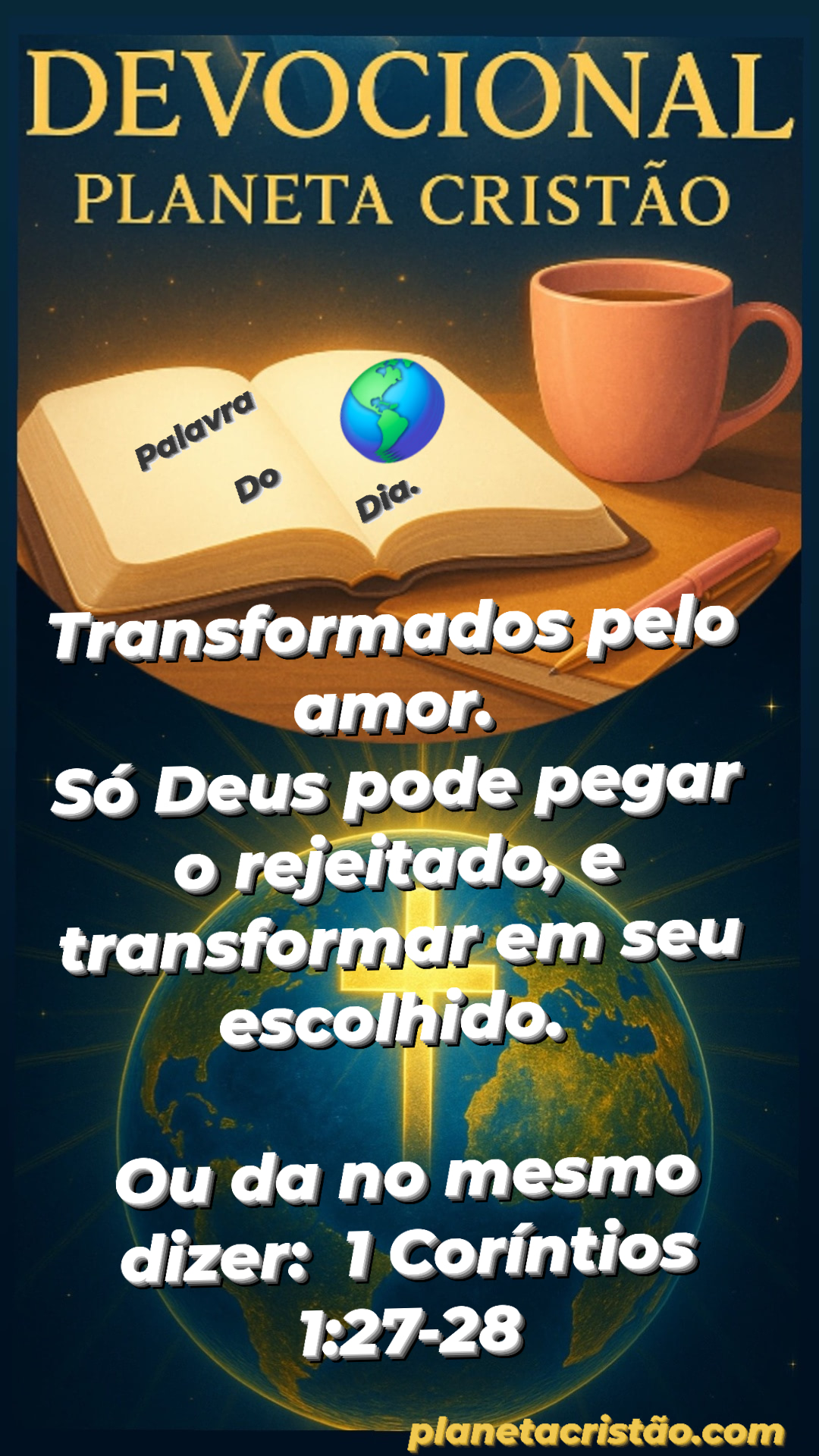 Deus transforma vergonha em honra.