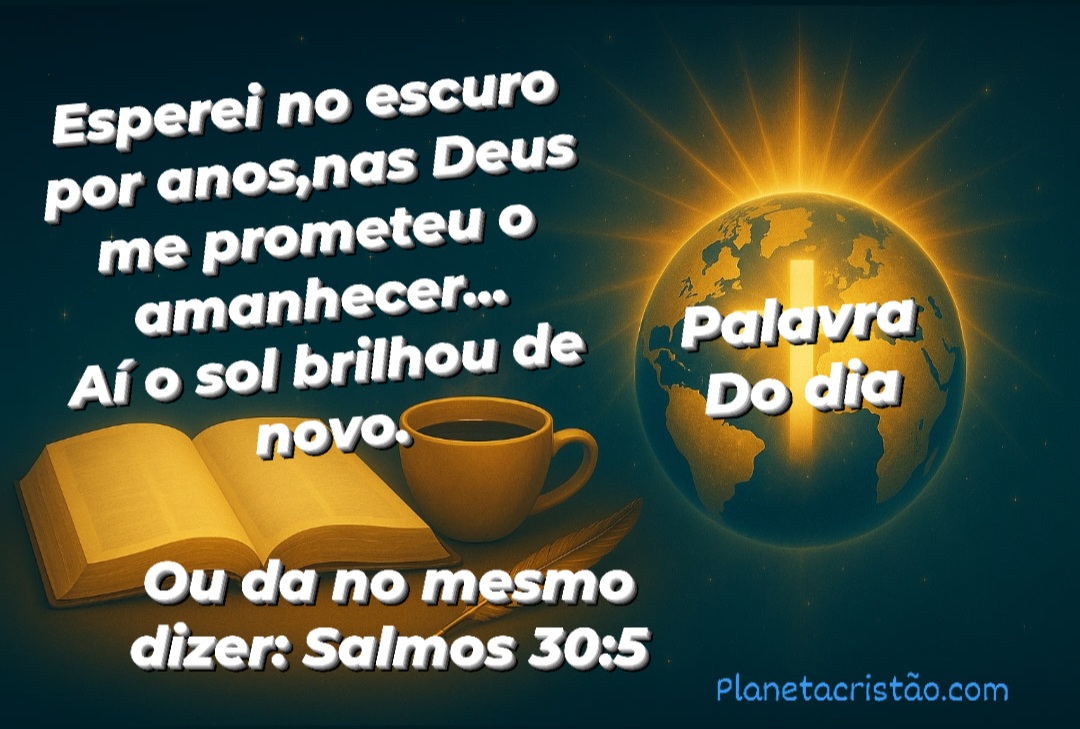 Meu sol brilhou.