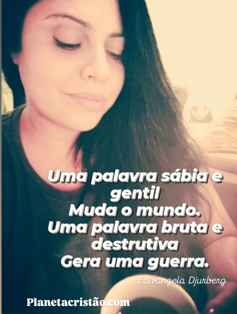 Toda palavra tem consequências.