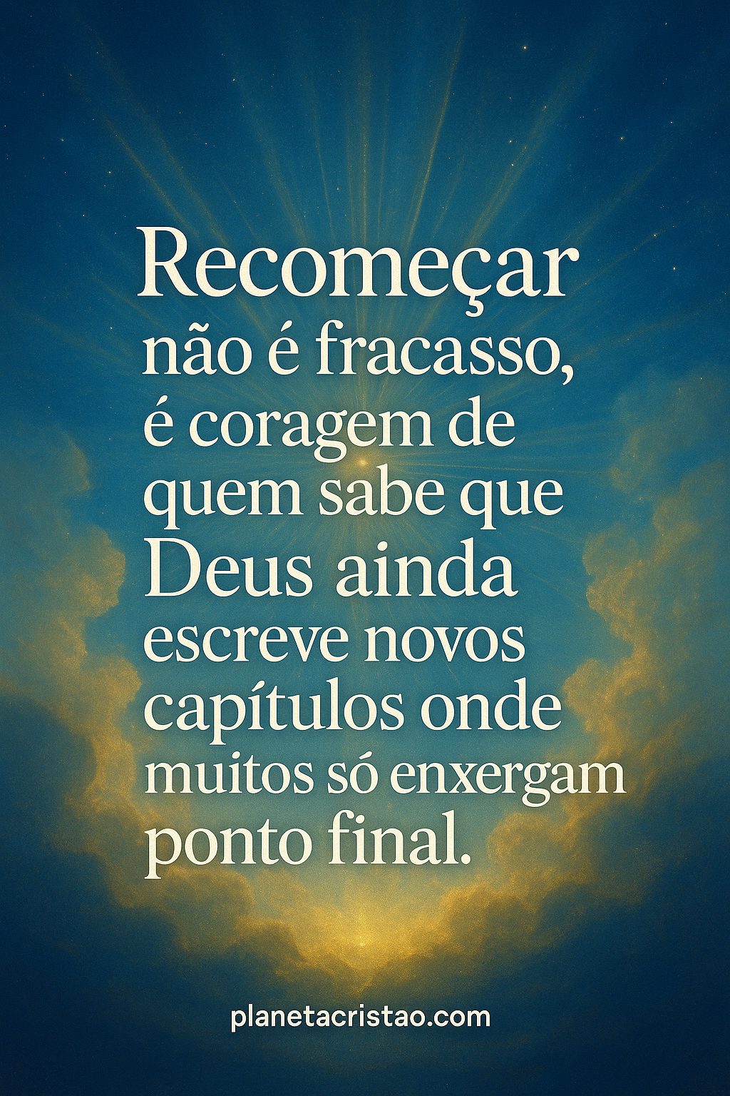 O recomeço com Deus