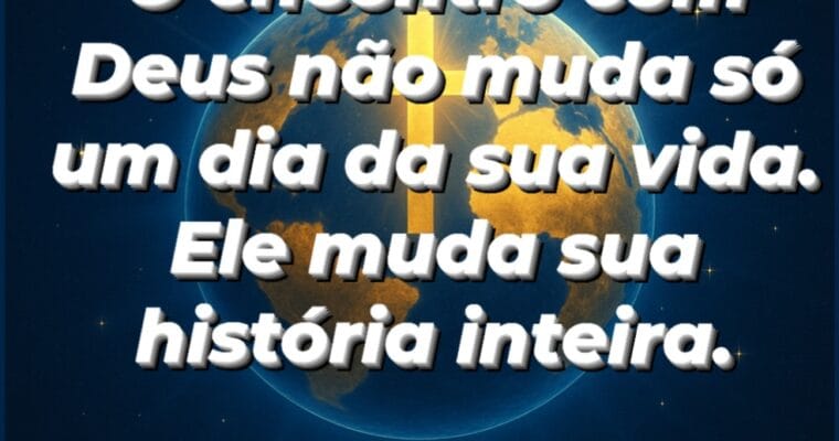 Encontro com Deus, não é só um evento da igreja e sim,o céu se derramando em vidas.