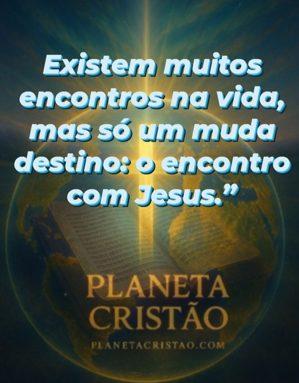 Esse é o chamado do planetacristao.com: ser um lugar de encontro com o Mestre.E eu declaro, em nome de Jesus, que Fernandópolis vai encontrar Jesus!E vai mostrar ao mundo o que acontece quando uma cidade se dobra diante do Rei!