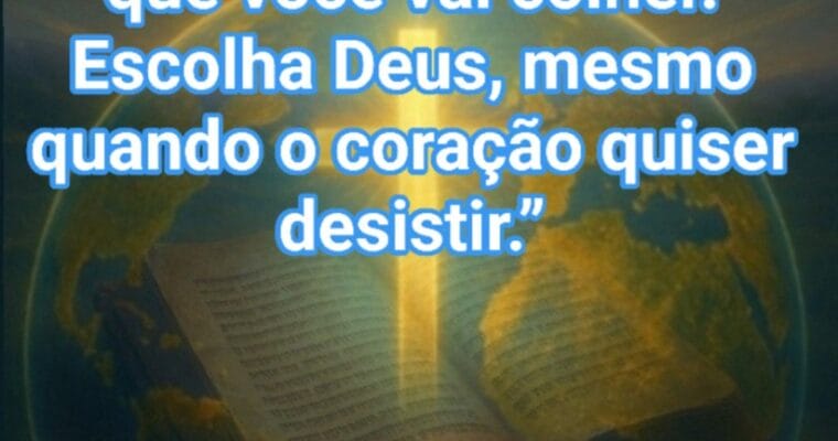 Escolher bem é escolher Cristo — mesmo quando o coração quer outra direção.